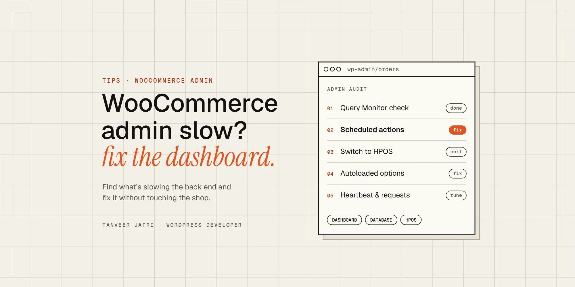 WooCommerce admin speed audit: Query Monitor, scheduled actions, HPOS, autoloaded options and Heartbeat